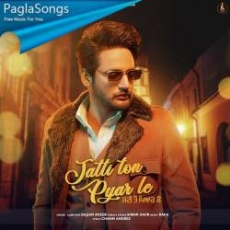 Jatti Ton Pyar Le Mp3 Jatti Ton Pyar Le Mp3